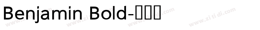 Benjamin Bold字体转换